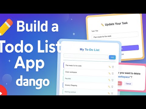Build a To-Do List App with Django | Complete Project for Beginners