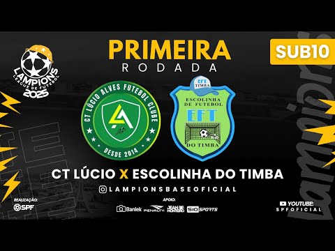 LAMPIONS LEAGUE SUB 10 - CT LÚCIO X ESCOLINHA DO TIMBA