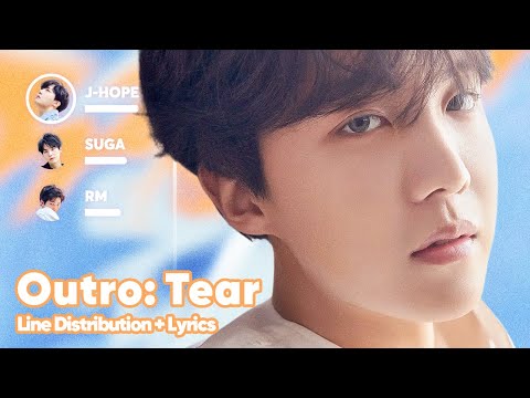 BTS - Outro: Tear (Line Distribution + Lyrics Karaoke) PATREON REQUESTED
