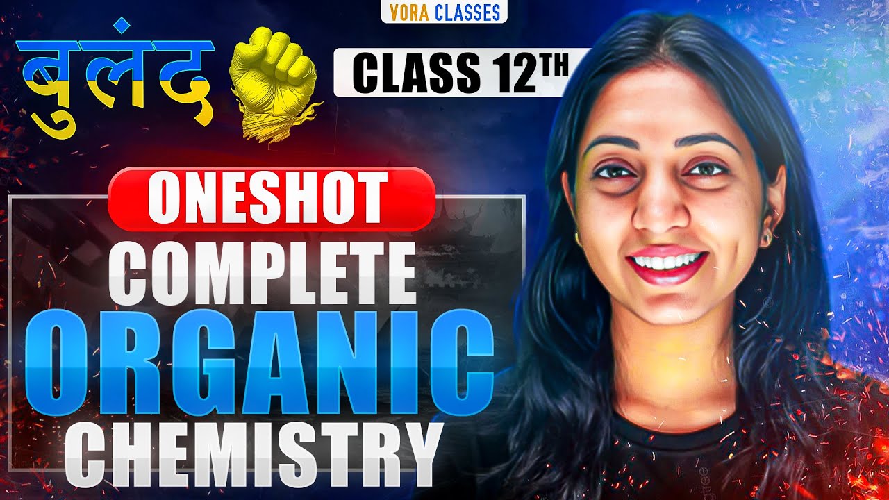ORGANIC Chemistry CLASS 12 in ONE SHOT | JEE mains & Advanced | Buland