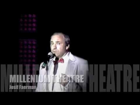 JOSIF FAERMAN @ MILLENIUM THEATER - Дороги