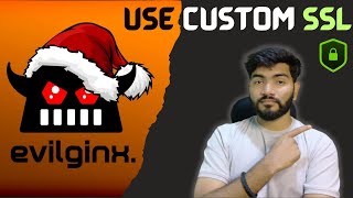 Custom SSL in Evilginx: The Ultimate Guide