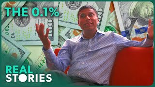 The World's Most Powerful People: Inside The Rise Of The Ultra Rich