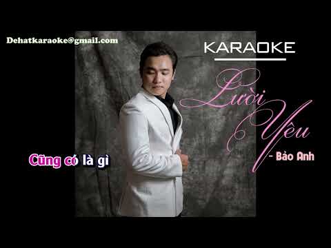 KARAOKE Tone Nữ |  LƯỜI YÊU | Bảo Anh