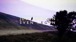 Just For Fun – “Sven Regen”