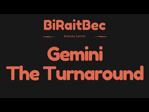 Gemini - The Turnaround - Lyrics