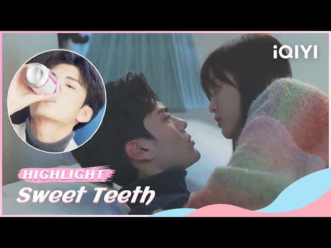 🌸Highlight：Sweet Confession on Bed after Drinking🛏️ | Sweet Teeth | iQiyi Romance