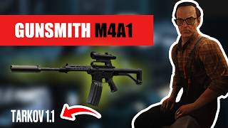 Gunsmith M4A1. Escape from Tarkov 1.1 [S1 ACTUAL]