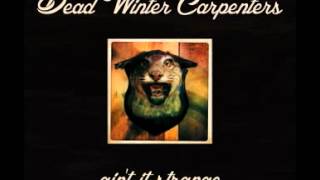 Dead Winter Carpenters - From Here to San Antone (album version)