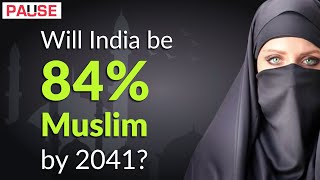 Will India be 84% Muslim by 2041? || Factly