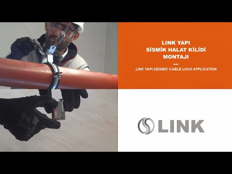 LINK YAPI SEISMIC CABLE LOCK APPLICATION / LINK YAPI SİSMİK HALAT KİLİDİ UYGULAMASI