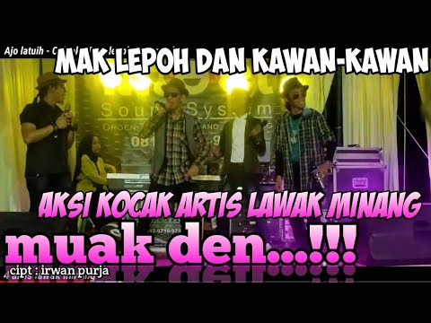 LAGU KOCAK || MUAK || ARTIS MINANG KOCAK BAGADELE / jhon cakra,mak lepoh,cabiak,ajo latuih