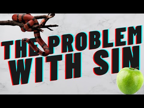The Problem With Sin