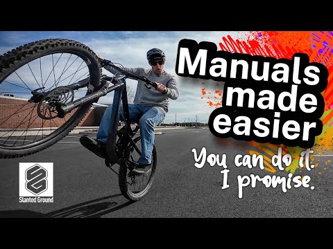 How to manual a bike made easy with good habits and why everyone can and should attempt to learn it
