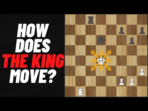 How does the King move in chess?