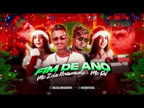 ZOLA NOVAMENTE MC RD  -  FIM DE ANO  /  PRESENTE DE NATAL
