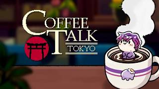 【COFFEE TALK TOKYO】a struggling artist and a ghost with amnesia walk into a bar ☕ ※spoiler warning