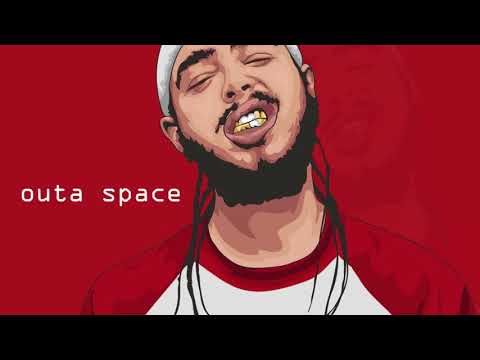 Post Malone ft 21 savage type beat. "outa space" prod by Eastilson