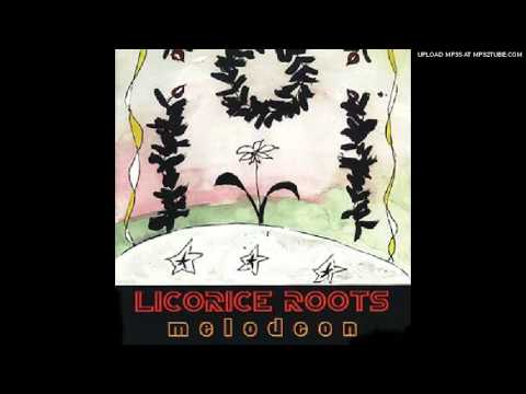 Licorice Roots - Loop Loopy