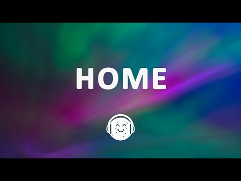 Good Neighbours - Home (Lyrics)