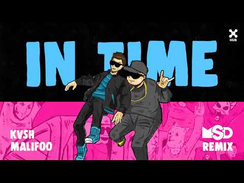 KVSH, Malifoo – In Time ( MSD Remix )