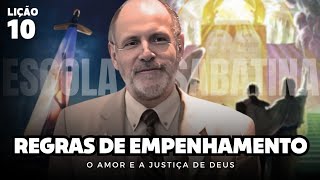 Escola Sabatina - Lição 10 | Regras de Empenhamento