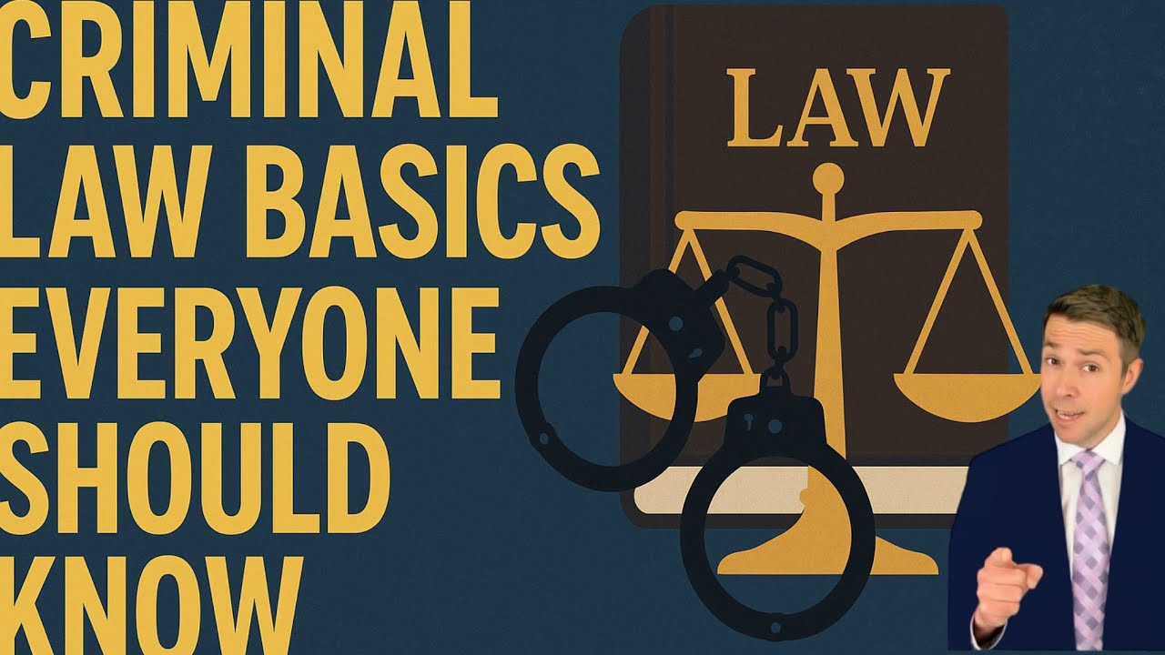 Criminal Law Basics Everyone Should Know