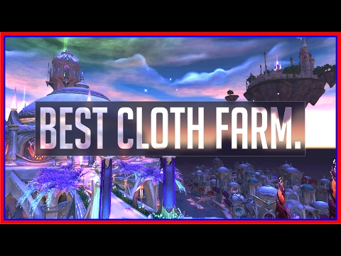 Best Legion Cloth Farm - 700 Shal'dorei Silk /hr (wow gold guide)