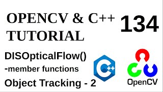 Download the video "OPENCV & C++ TUTORIALS - 134 | Object Tracking - 2 | DISOpticalFlow class member functions"