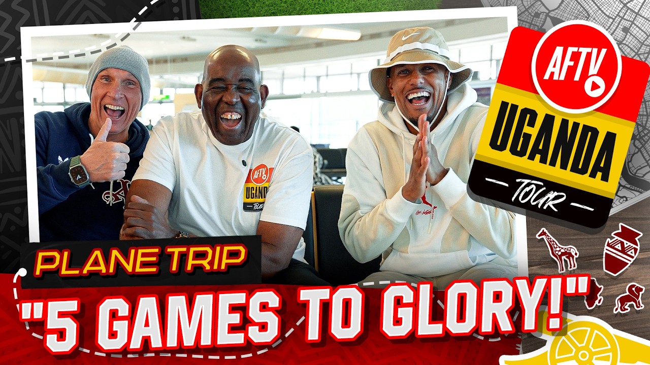 5 Games to Glory Begins… Uganda Tour Starts NOW 🇺🇬 | Plane Trip | AFTV Uganda Tour 2026