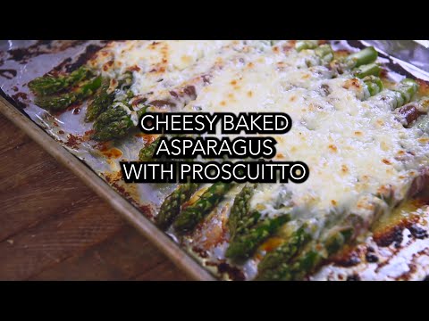 Cheesy Baked Asparagus With Prosciutto Recipe