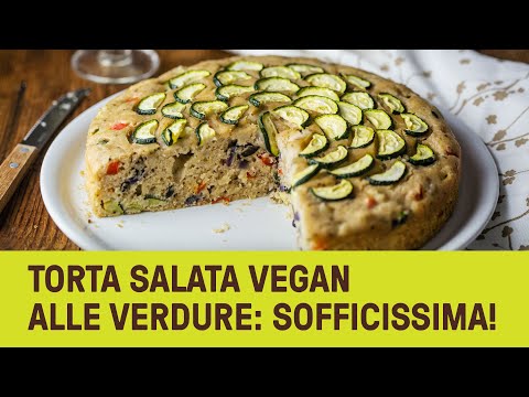 Torta salata vegana soffice alle verdure - Ricetta semplice - Vegolosi.it
