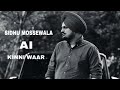 KINNI WAAR SIDHU MOOSEWALA SIDHU AI VOICE KAY VEE SINGH LETEST PUNJABI SONGS MUSIC IRON BEATZ