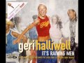 Geri Halliwell   It's Raining Men