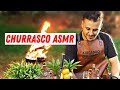ASMR CHURRASCO Patricio Carvalho 1