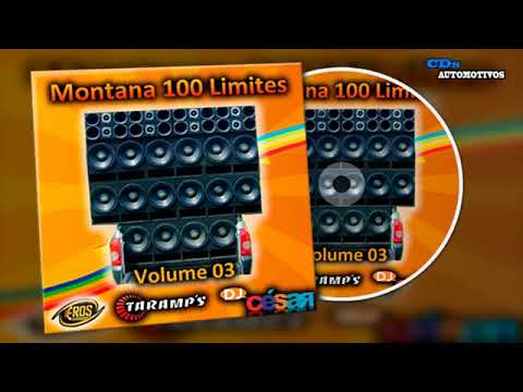 CD Montana 100 Limites - Volume 03 - Dj Cesar