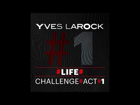 Yves Larock - Life ( Audio)