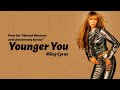 Miley Cyrus — Younger You (From the "Hannah Montana 20th Anniversary Special") (Lyrics)