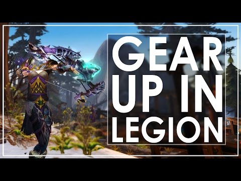 WoW Legion Gearing Guide - Get A Raid/Mythic+ Ready iLvl Quickly!