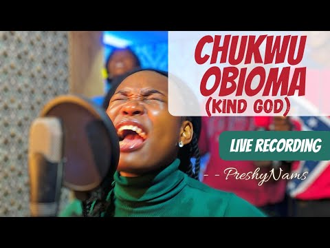 CHUKWU OBIOMA ft PreshyNams - (Live)