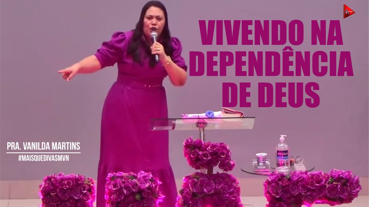 VIVENDO NA DEPENDENCIA DE DEUS - PRA. VANILDA MARTINS #shorts