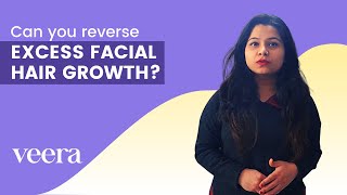 Excess Facial Hair Growth & PCOS | Causes and Management | Veera Health