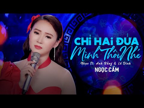 Thể hiện bởi Ngọc Cầm
