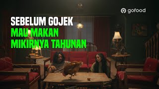 Download lagu #SebelumGojek Mikir Tahunan buat Makan, Sekarang GoFood-in Aja! mp3