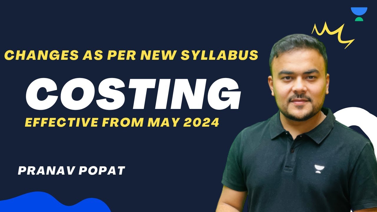 Changes as per New Syllabus for COSTING | CA Intermediate