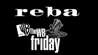 Reba FULL HOUR WB Promo Friday at 9pm et/8pm Ct (November 2,2004)
