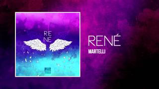 Martelli - René (Áudio)