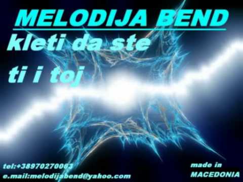Melodija bend-kleti da ste ti i toj