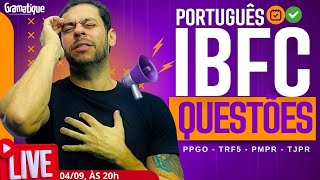 🔴LIVE 04/09: PPGO - TRF5 - PMPR - TJPR | MARATONA DE DE QUESTÕES | Português IBFC! ✅❌