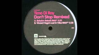 TIMO DI ROY -   Don't Stop  -(Babylon Robots Remix)